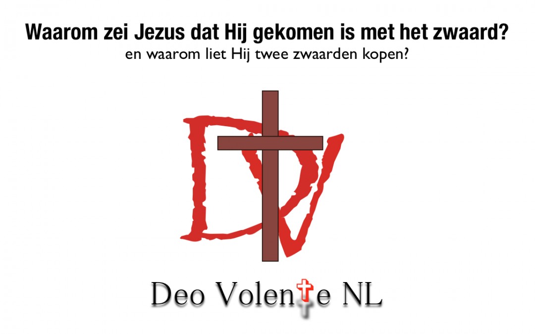 Waarom zei Jezus dat Hij gekomen is met het zwaard?