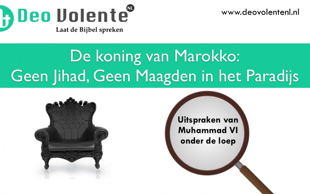 De Koning van Marokko: Geen Jihad. Geen Maagden in de Hemel