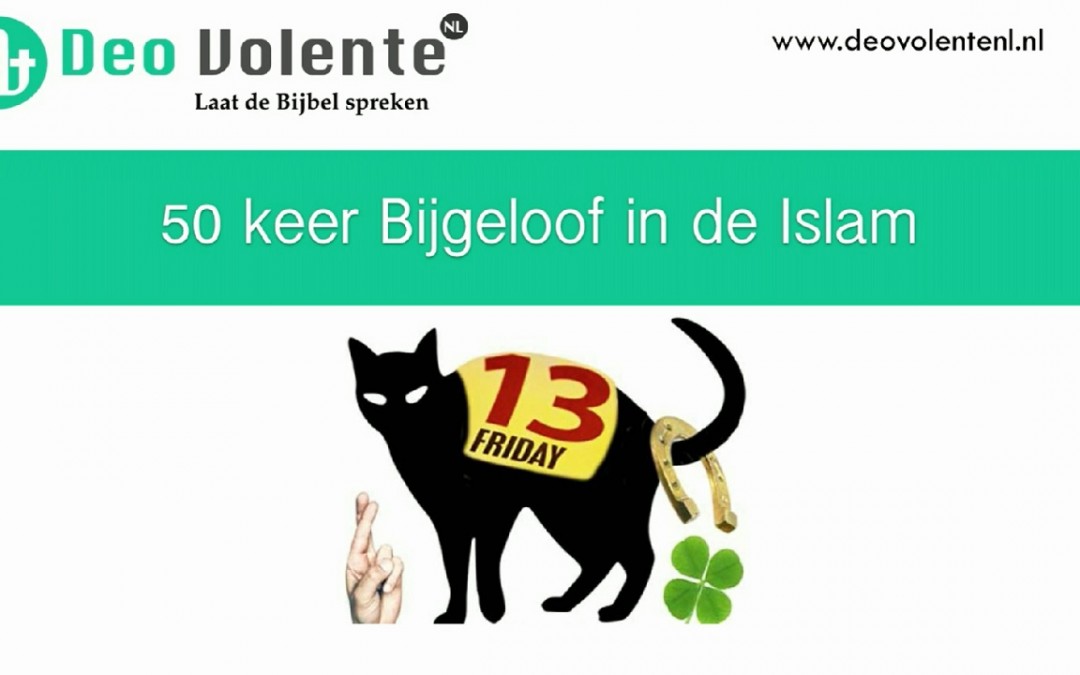 50 keer Bijgeloof in de Islam