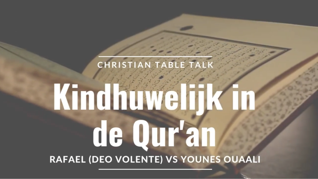Kindhuwelijk in de Qur’an: Rafael (Deo Volente NL) vs Younes Ouaali